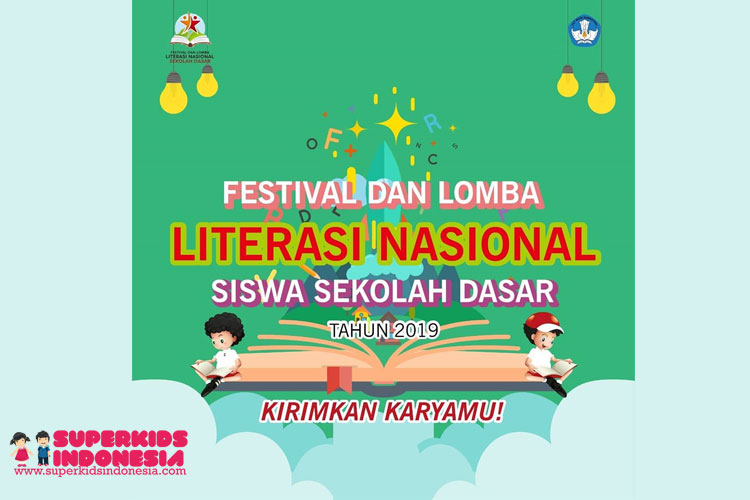 Festival Dan Lomba Literasi Nasional 2019 Tingkat Sd Superkids